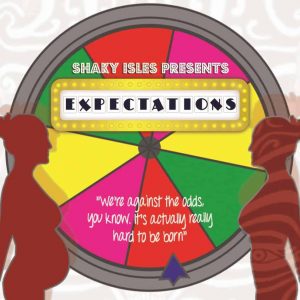 Expectations Shaky Isles Theatre Pleasance Theatre