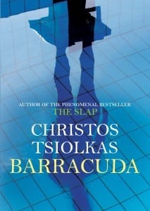 barracuda, the slap, christos tsiolkas