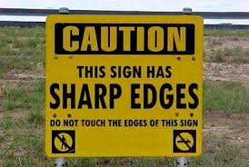 sharp edges sign funny Australia